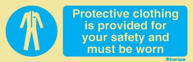 Protective clothing is provided sign